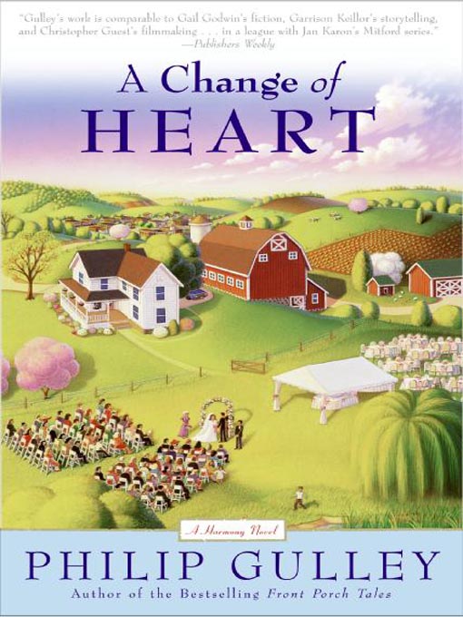 Title details for A Change of Heart by Philip Gulley - Wait list